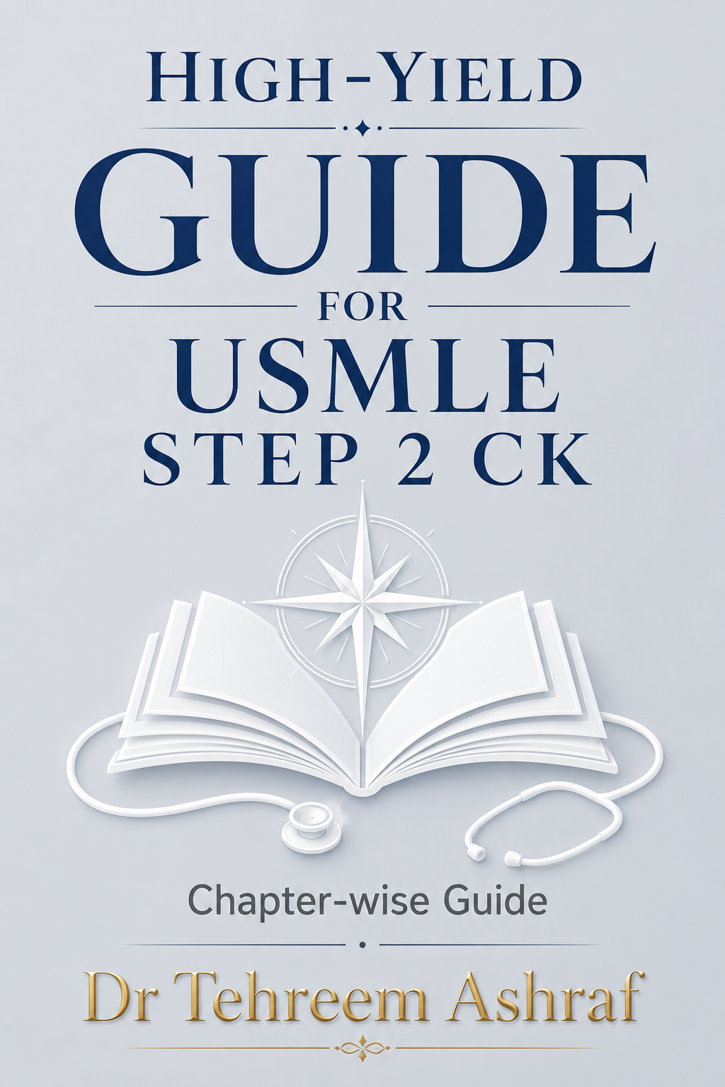 High-Yield Guide For USMLE Step 2 CK