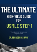 The Ultimate High-Yield Guide for USMLE Step 1